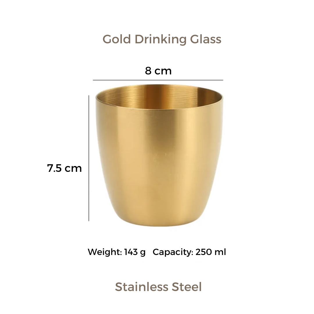 Gold Stainless Steel Drinking Glass | 304 Grade, 250ml Water Glass with Luxurious PVD Finish