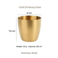 Gold Stainless Steel Drinking Glass | 304 Grade, 350ml Water Glass with Luxurious PVD Finish